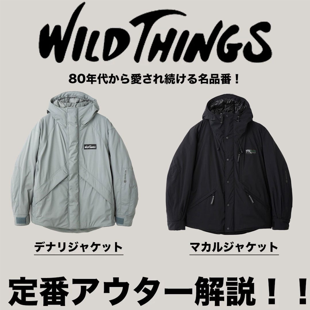 ワイルドシングス】名アウター デナリジャケット / マカルジャケット